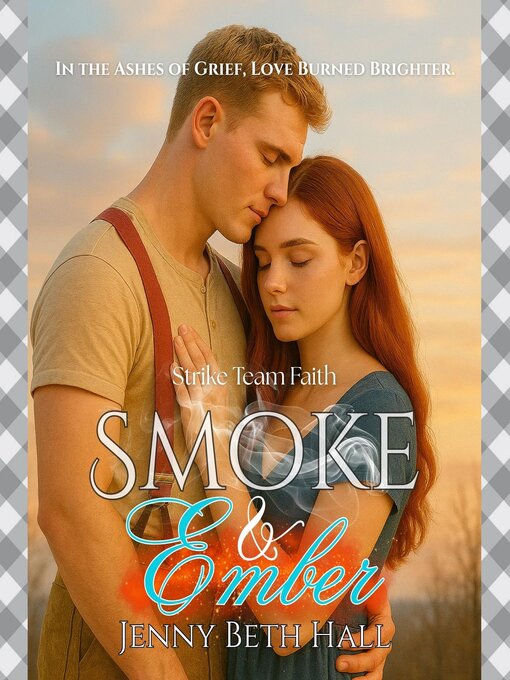 Title details for Smoke & Ember by Jenny Beth Hall - Available